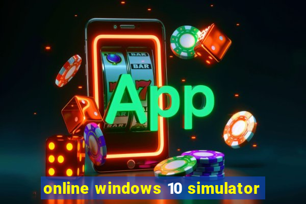 online windows 10 simulator